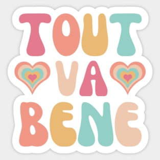 All Goes Bene Groovy Sticker